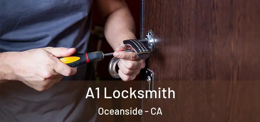  A1 Locksmith Oceanside - CA