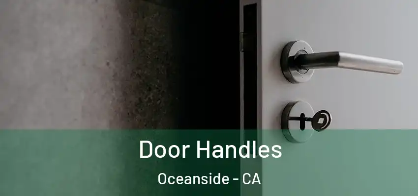 Door Handles Oceanside - CA