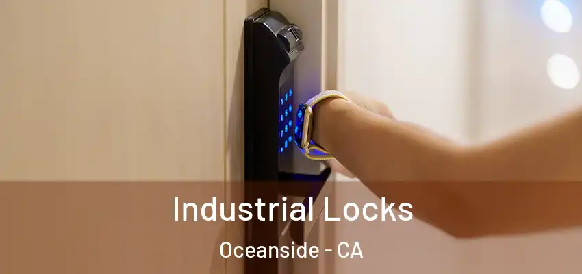 Industrial Locks Oceanside - CA