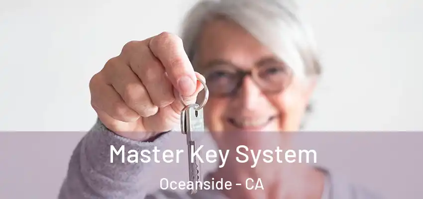  Master Key System Oceanside - CA