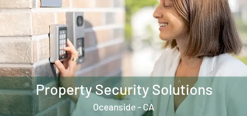  Property Security Solutions Oceanside - CA