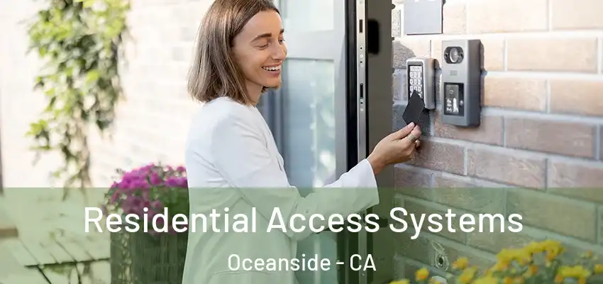  Residential Access Systems Oceanside - CA