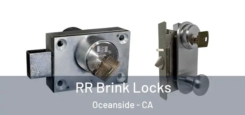 RR Brink Locks Oceanside - CA