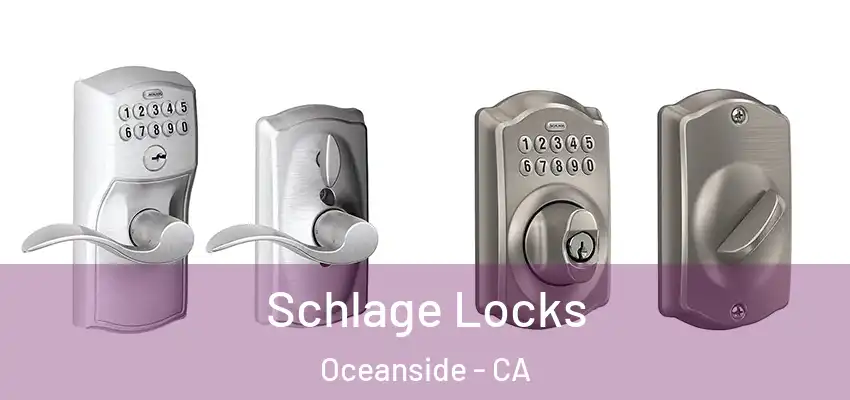  Schlage Locks Oceanside - CA